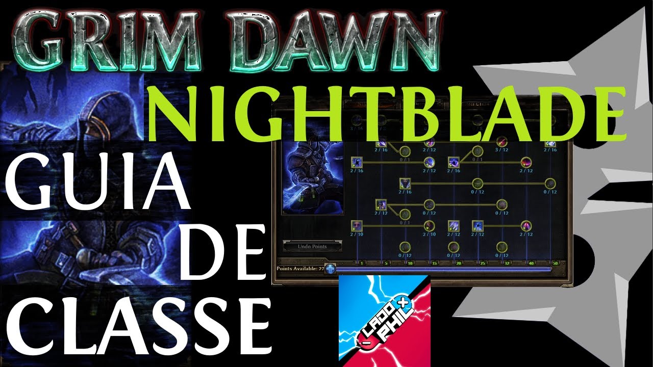 Grim Dawn - O Ninja das Trevas! Nightblade - Guia para não errar!