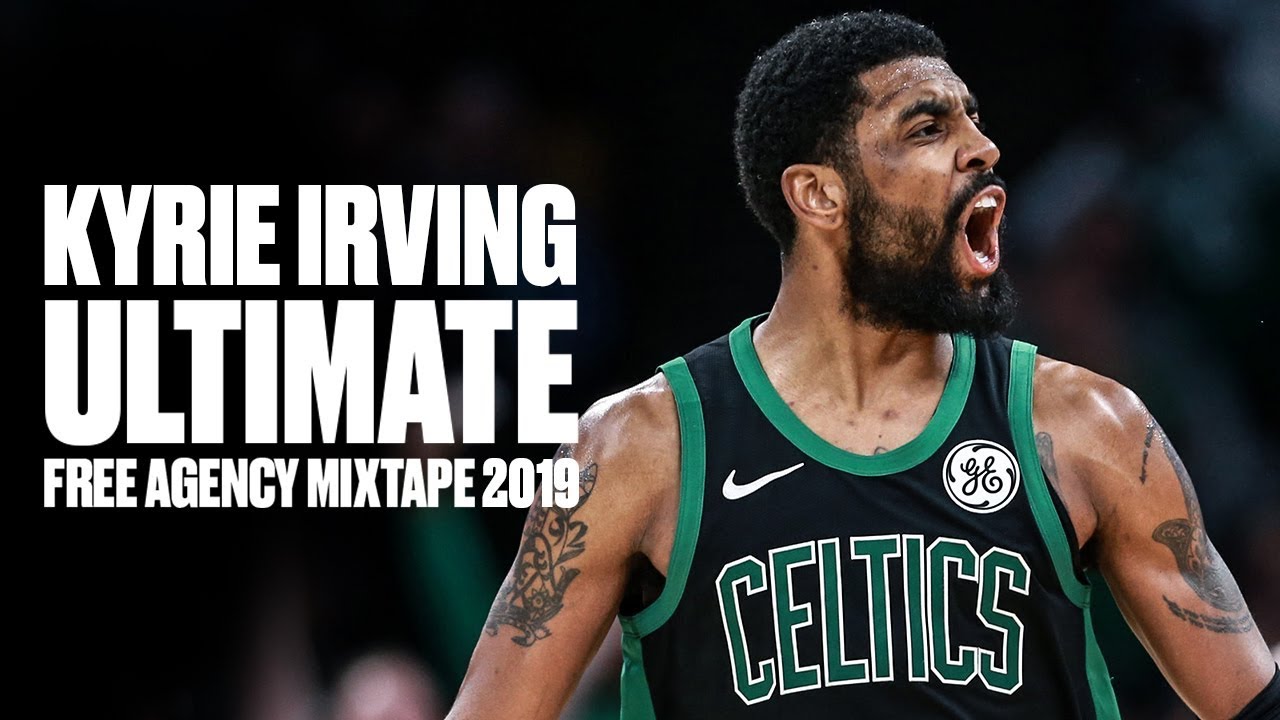 Kyrie Irving Free Agency Mixtape 2019 | Will Celtics Have Him Back Or BK-Bound?