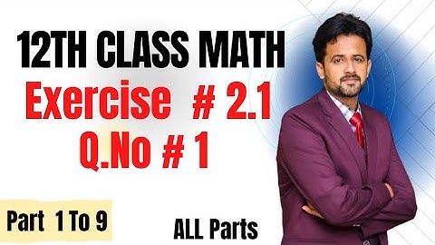 12th class math exercise 2.1 || 2nd year math exercise 2.1 question number 1
