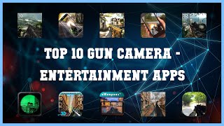 Top 10 Gun Camera Android App screenshot 1