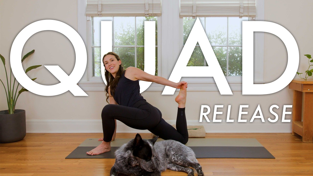 Quad Release - 15 minute Yoga Practice 