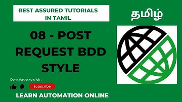 Rest Assured | 08 | BDD style | POST Request | தமிழ்