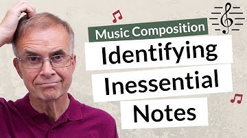 Identifying Inessential Notes - Music Composition