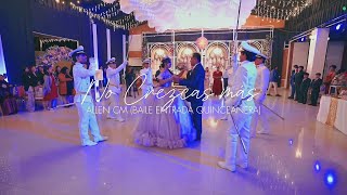 No Crezcas Más (Baile Entrada Quinceañera) - Allen CM