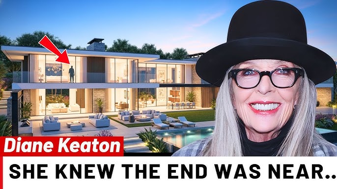 Diane Keaton EMOTIONAL Final Days — The Real Reason She Sold Her Luxury Home Before She Died - YouTube