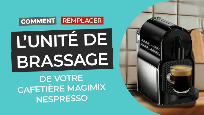 Comment remplacer l'unité de brassage de votre cafetière Magimix