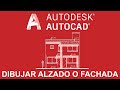 Tutorial AutoCAD dibujar alzado o fachada