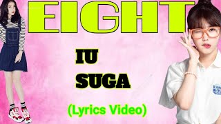 IU - Eight ft. Suga (Easy Lyrics)