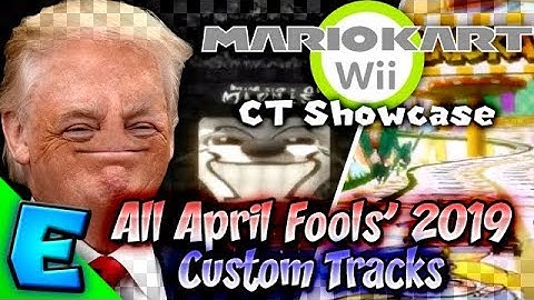 Mario Kart Wii CT Showcase - All April Fools