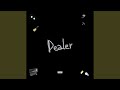 DEALER