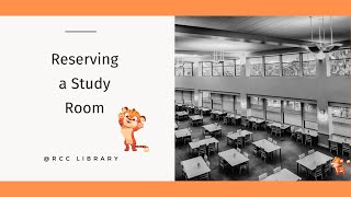 @RCCLibrary Reserving a Study Room