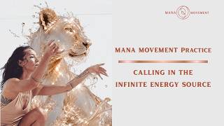 "Infinite Energy Source" Mana Movement Practice