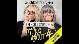 Audiobook: French Saunders Titting About Series 4 - Dawn French Audiobook