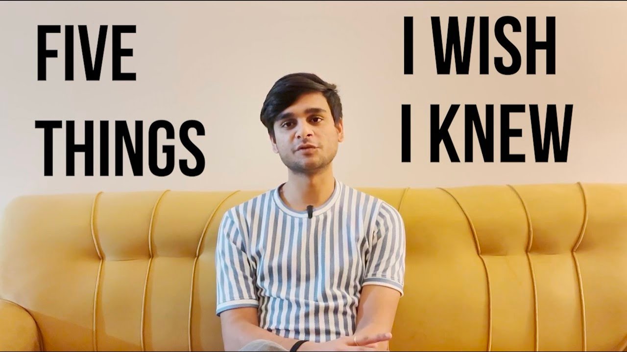 Five Things I Wish I Knew .. - YouTube