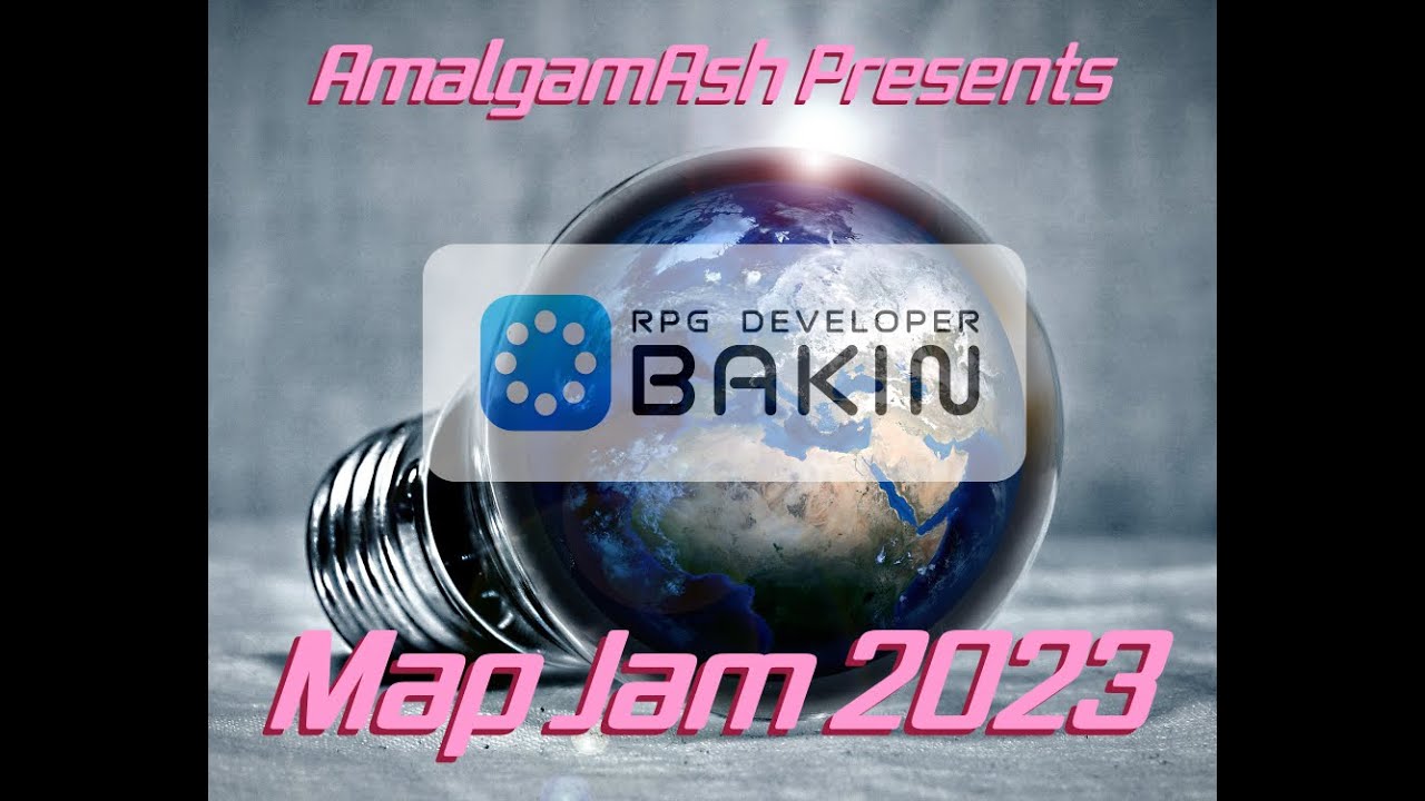 The RPG Developer Bakin MAP JAM (SURPRISE!)