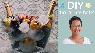 Learn How To Create Stunning DIY Floral Ice Balls For Your Next Party! #diypartydecor