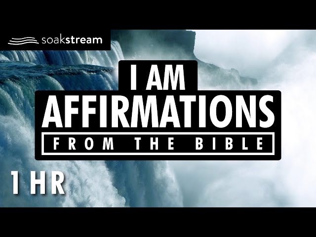 I AM Affirmations From The Bible | Renew Your Mind | Identity In Christ class=