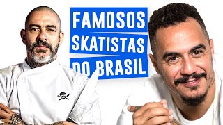 TOP 10 FAMOSOS SKATISTAS DO BRASIL - PARTE 2