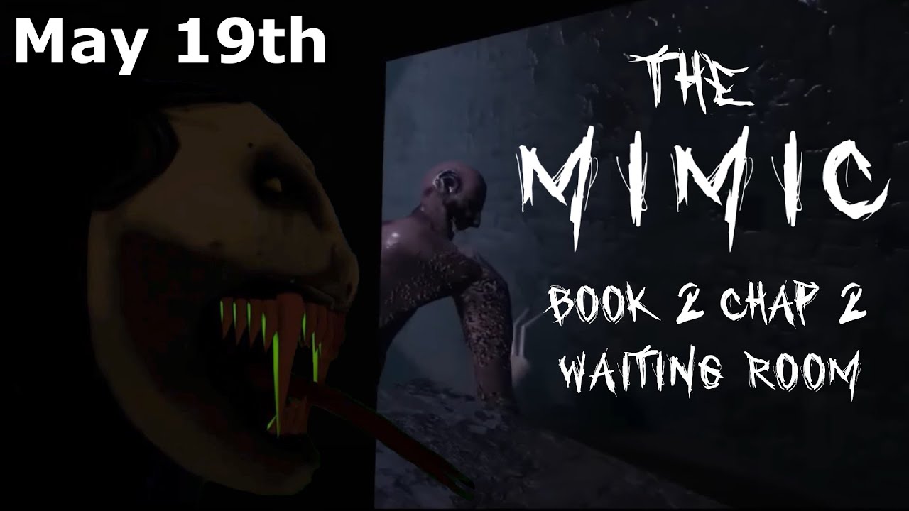 when is mimic book 2 chapter 2 coming out｜TikTok Search