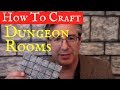 DungeonCraft #8: How to Craft A Dungeon Room!