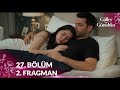 مسلسل ورود وذنوب الحلقة 27 اعلان 2 مترجم للعربيه أنا أحبك كثيرا يازينب