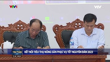 Kết nối tiêu thụ nông sản phục vụ Tết nguyên đán 2023