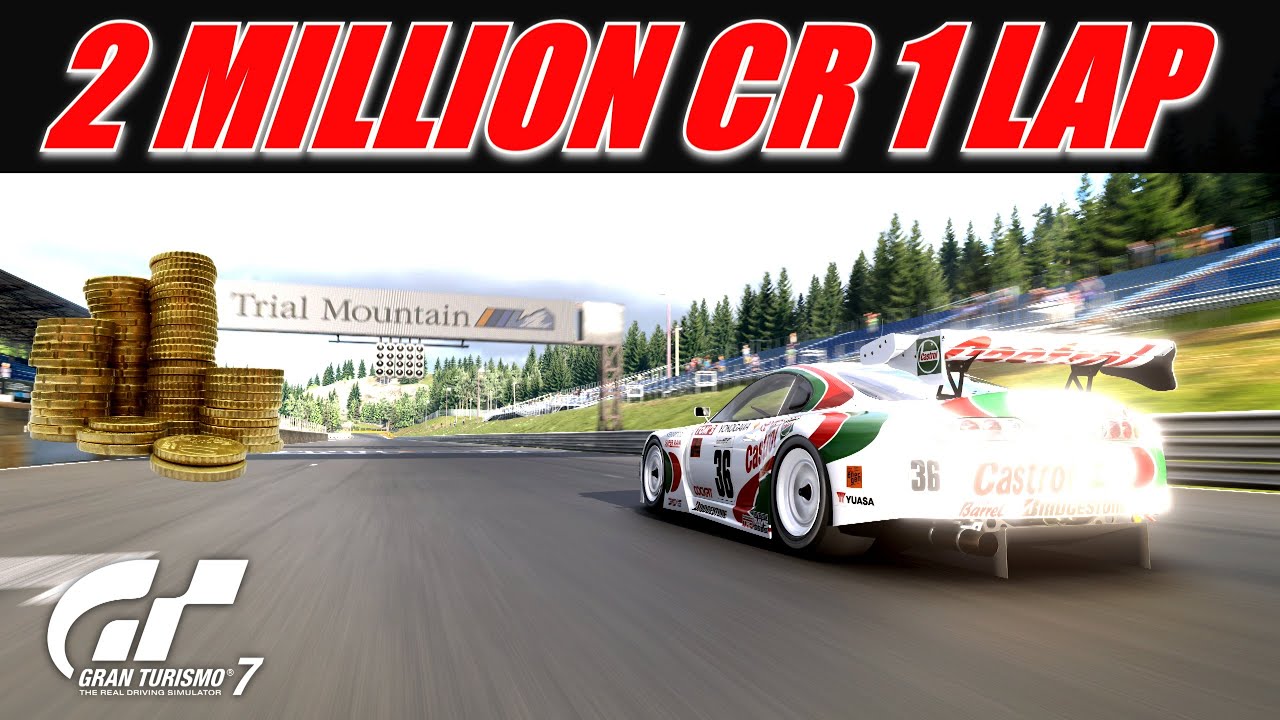 Gran Turismo 7 - Earn 2 Million Credits In 1 Lap - Full Supra