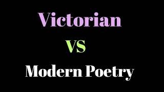Difference Between Victorian and Modern Poetry in English Literature