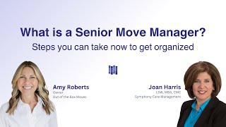 What is a Senior Move Manager? | Interview with Amy Roberts, owner of Out of the Box Moves
