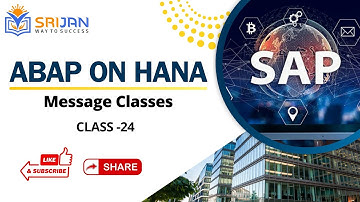 24. Message Classes in ABAP Programming