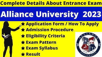 Alliance University 2023 Full Detail Notification, Date, Application, Syllabus, Pattern, Eligibility