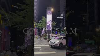 #gangnam #seoul #southkorea