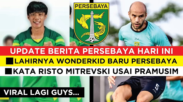 🔴LAHIRNYA WONDERKID BARU PERSEBAYA🔥KATA Risto Mitrevski USAI PRAMUSIM di AUSTRALIA 😱