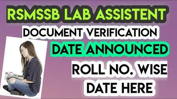 RSMSSB Lab Asst Document Verification Date Out Now || Released Today|| Update On 26July2019