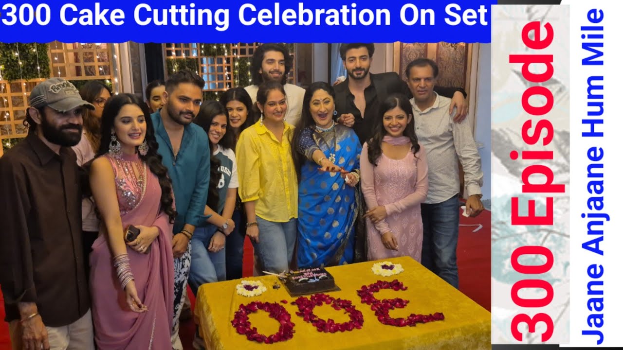 Jaane Anjaane Hum Mile || 300 Cake Cutting Celebration On Set || Full Masti with Reet and Raghav ||