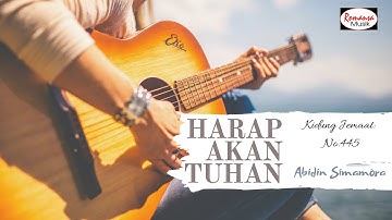 Rohani ABIDIN SIMAMORA "HARAP AKAN TUHAN" KJ No 445 | Official Lyric Video