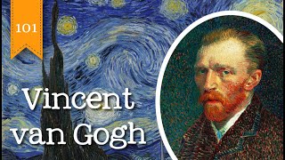 Vincent van Gogh 101 - Biography of Vincent van Gogh - FreeSchool 101