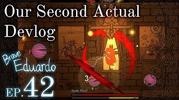 Second ACTUAL Devlog | Indie Game Dev: Brave Eduardo Week 42