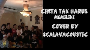 ST-12 CINTA TAK HARUS MEMILIKI (COVER BY SCALAVACOUSTIC)