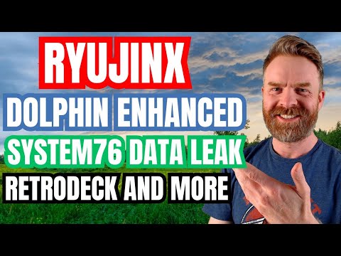 Ryujinx Improvements, A New Dolphin Fork on Android, System76 Data Breach and more