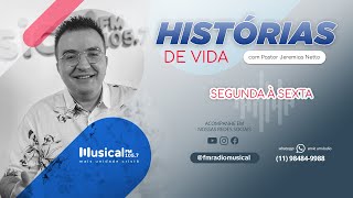 Histórias De Vida - 080822 - Rádio Musical Fm 1057