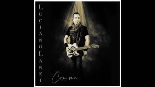 Video thumbnail of "Luciano Lanzi • Con Me"