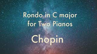 Chopin - Rondo in C major for Two Pianos, Op  73  쇼팽: 2대의 피아노를 위한 론도 C장조