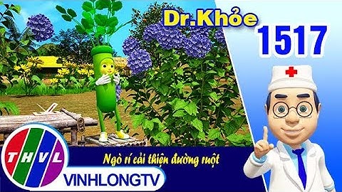 Dr. Khỏe - Tập 1517: Ngò rí cải thiện đường ruột  | THVL