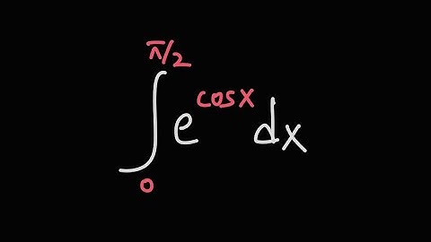 A fascinating holiday special: integral of e^cos(x) from 0 to pi/2