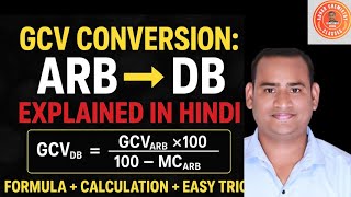 Coal Analysis: ARB, ADB, DB, DAF Explained with GCV Conversion Formula (Hindi)|Coal GCV Conversion