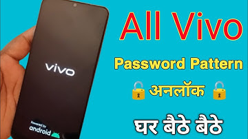 Vivo Y30, V5, V9, Y12, V15, V11, V19 All Type Pin, Password, Pattern Lock Remove Without Pc | 2023🔥🔥