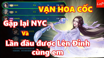 VLTK Mobile - Cùng Vạn Hoa Và Người Bạn cũ Trung Hoa Lên Đỉnh Tâm Ma | LnP