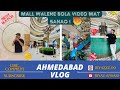 Ahmedabad vlog   palladium mall ahmedabad   first travel vlog   riyaz ansari youtube vlog