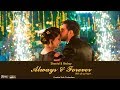 Always  forever  sheetal  akshay  cinematic wedding highlights  creative soch productions